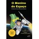 LIVRO O MENINO DO ESPAÇO (EDIÇÃO ESPECIAL)