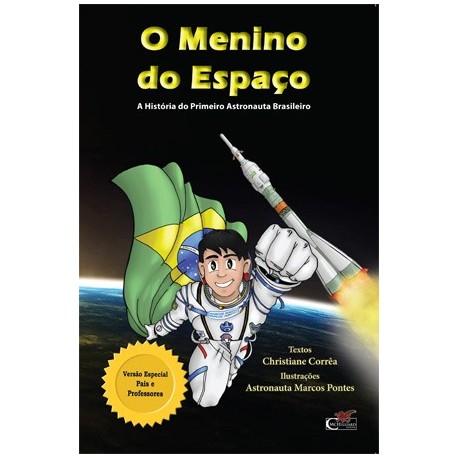 LIVRO O MENINO DO ESPAÇO (EDIÇÃO ESPECIAL)