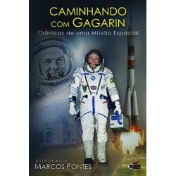 LIVRO CAMINHANDO COM GAGARIN