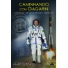 LIVRO CAMINHANDO COM GAGARIN